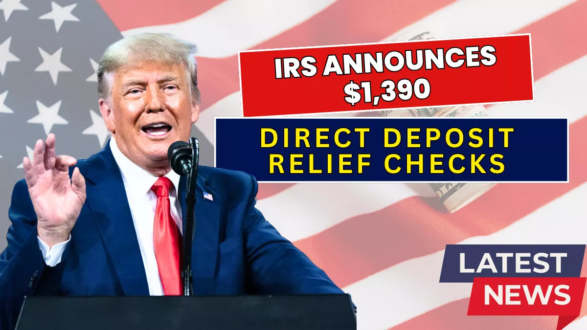 IRS Announces $1,390 Direct Deposit Relief Checks Arriving January 2026